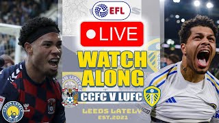 COVENTRY CITY VS LEEDS UNITED LIVE TITLE RACE ACTION WITH ANALYSIS [upl. by Anayia]