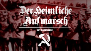 Der Heimliche Aufmarsch  In 6 Languages [upl. by Einhoj]