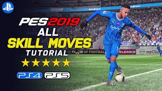 PES 2019 ALL SKILL MOVES TUTORIAL PS5PS4  in 2024  PESMAGIC [upl. by Lindholm]