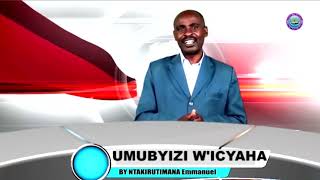 UMUBYIZI WICYAHA by Ntakirutimana Emmanuel  Ivugurura nUbugorozi [upl. by Akcemat]