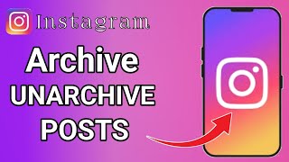 How to archive and unarchive Instagram posts [upl. by Iyre]