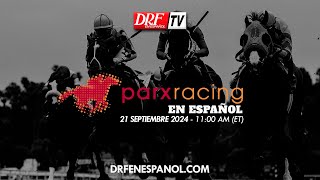 Parx Racing en Español  21 Septiembre 2024 [upl. by Rodrique]