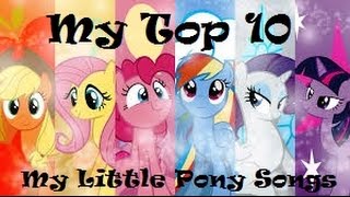 My Top 10 My Little Pony Songs Seasons 14 [upl. by Erdnaxela]