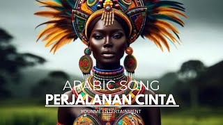 Perjalanan Cinta  Arabic Song  YE [upl. by Seel]