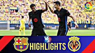 Barcelona VS Villarreal  Highlights  Spain Laliga  23 September 2024 [upl. by Imailiv429]