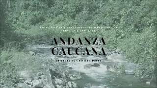 ANDANZA CAUCANA《Cristian Pérez》FARCEP [upl. by Stryker912]