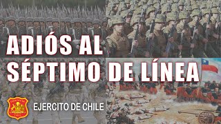 4K  Adiós al Séptimo de Línea con letra  Chilean military march quotAdiós al Séptimo de Líneaquot lyric [upl. by Mukul370]