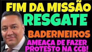 MISSAO RESGATE CCB ESTÁ SUSPENSO E QUEREM IR FAZER PROTESTO NA PORTA DO BRÁSANCIÃO PEDE CALMA [upl. by Abran]