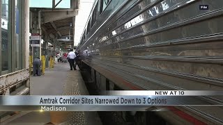 City of Madison narrows down corridor sites for Amtrak station [upl. by Sly]