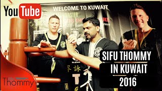 Sifu Thommy in Kuwait 2016 [upl. by Reddy]