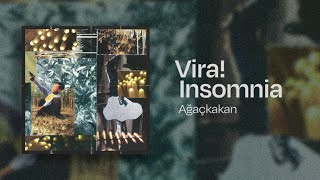 Ağaçkakan  Vira Insomnia Official Music Video  YesU [upl. by Eutnoj]