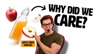 Apple Cider Vinegar Why did we care in the first place [upl. by Laemaj]