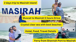 2 Days Trip to Masirah Island from Muscat Oman  Ferry ride  Masirah Island Resort [upl. by Neved613]