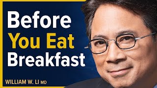 Before You Eat Breakfast  The Truth About Oatmeal Eggs Bacon amp Dairy  Dr William Li [upl. by Hermina]