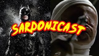 Sardonicast 16 The Dark Knight Rises Jacobs Ladder [upl. by Leodora61]