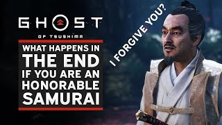 Ghost of Tsushima  What Happens In The End If You Complete The Game As An Honorable Samurai [upl. by Binette804]