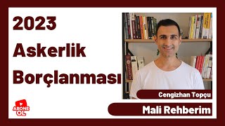 2023 ASKERLİK BORÇLANMASI  2024 ASKERLİK BORÇLANMASI TUTARLARI AÇIKLAMADADIR SUNUM CENGİZHAN TOPÇU [upl. by Calysta464]