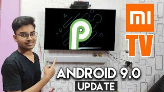 Mi TV 4A Android Pie Update  Download Android 90 in Mi TV 4A 32 amp 43 inch [upl. by Neehar]