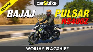 Bajaj Pulsar NS400Z Review Biggest amp Most Powerful Pulsar yet Ridden [upl. by Adlar]