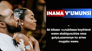 Inama yumunsiIbibazo 10 nubibaza boyfriendfiance cg umugabo wowe akabigusubiza gutya uzamenyeko [upl. by Bergwall73]