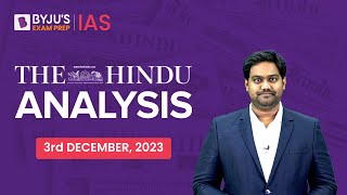 The Hindu Newspaper Analysis  3rd December 2023  Current Affairs Today  UPSC Editorial Analysis [upl. by Hightower19]