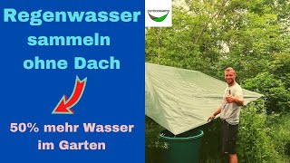 Regenwasser sammeln ohne Dach 🌧️ 3 BESTEN Tricks zum alternativen Auffangen von Wasser im Garten 👈 [upl. by Aseel]