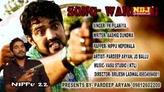 Warning De Di Sala Te  New Haryanvi Song  Pawan Pilania  Badmashi Song  NDJ Music [upl. by Burgess]