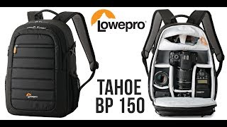 InDepth Review of the Lowepro Tahoe BP 150 Camera Backpack [upl. by Tamsky655]