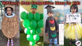 60Fancy dress Competition ideas for kidsFancy dress Competition ideasUnique Ideas for Fancy dress [upl. by Beryle672]