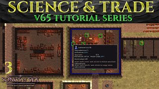 SCIENCE amp TRADE  Tutorial SONGS OF SYX v65 Guide Gameplay 3 [upl. by Acirtap]