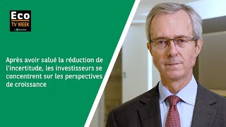 Après lincertitude les investisseurs se concentrent sur les perspectives de croissance [upl. by Nidla]