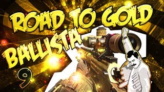 quotConseguidoquot  Road to gold Ballista  Black Ops 2  Episodio 9 [upl. by Egarton]