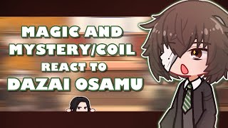 MaMCoil React to Dazai Osamu  Part 12 [upl. by Kironde]