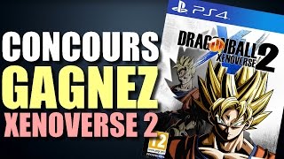 GAGNEZ DRAGON BALL XENOVERSE 2 SUR PS4 [upl. by Arodoet]