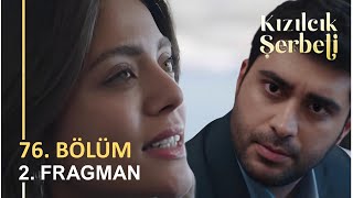 Kızılcık Şerbeti 76 Bölüm 2 Fragman I quotSon Bir Şansquot [upl. by Annohsed662]