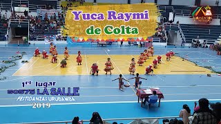 Danza Yuca Raymi de Colta  1er Lugar Primaria IE La SalleFestidanzas Urubamba 2019 [upl. by Homans]