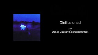 Disillusioned by Daniel Caesar  Karaoke with BACKING VOCALS [upl. by Ariek]