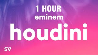 1 HOUR Eminem  Houdini Lyrics [upl. by Zorah]