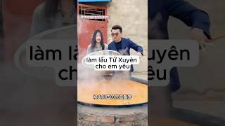 Làm nẩu Tứ Xuyên cho em yêu [upl. by Keon521]