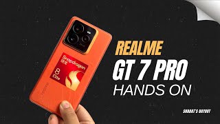 Realme GT 7 Pro OFFICIAL First Look amp Hands On 🔥 [upl. by Malo]