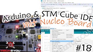 18 STM32F446 Nucleo 64 Board mit Arduino IDE oder STM Cube IDE verwenden  Install Tutorial [upl. by Anissej681]