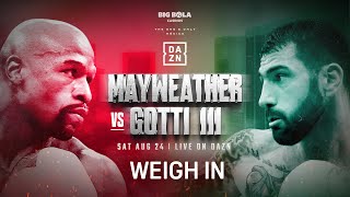 FLOYD MAYWEATHER VS JOHN GOTTI III WEIGH IN LIVESTREAM [upl. by Narud]