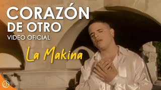 CORAZÓN De Otro 💕 La Makina Video Oficial [upl. by Acirred789]