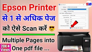 Epson Printer Se 1 Se Adhik Page Ko Scan Kaise Kare  Printer Se Document Kaise Scan Kare [upl. by Aney959]