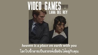 video games  lana del rey แปลไทย [upl. by Bettina820]