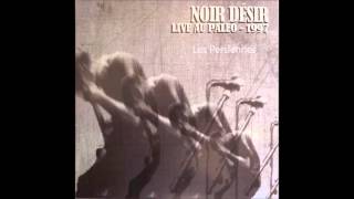 1997  Noir Désir Les Persiennes live Paleo festival de Nyon [upl. by Anyaled870]