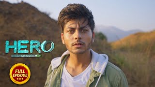 Hero  Gayab Mode On  Ep 5  Full Episode  12th July 2024 [upl. by Armelda]