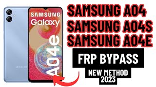 Samsung A04A04sA04e FRP Bypass Android 12 A045FA047FA042F 2023 New method [upl. by Hancock]