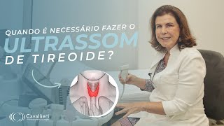 Quando é necessário fazer o ultrassom de tireoide [upl. by Haldan614]