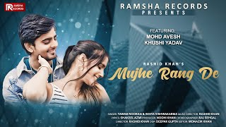 Official Teaser  Mujhe Rang De  Tawab Nooran Ishita Vishvkarma Rashid Khan  Latest Hindi Song [upl. by Babcock734]